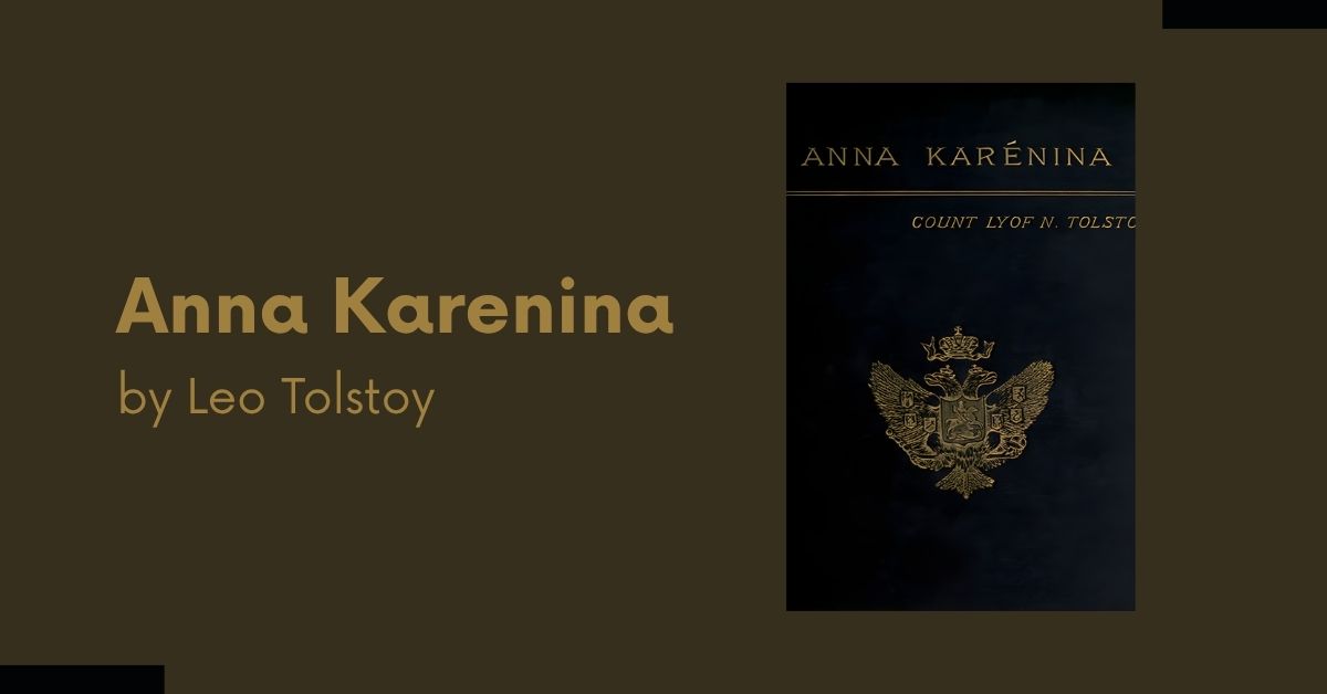 Anna Karenina by Leo Tolstoy anna karenina
